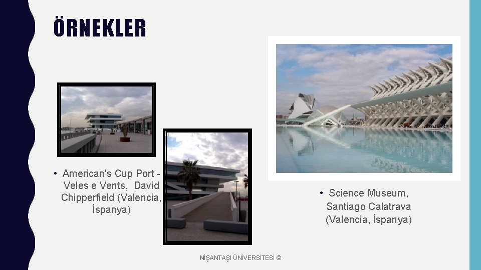 ÖRNEKLER • American's Cup Port Veles e Vents, David Chipperfield (Valencia, İspanya) • Science