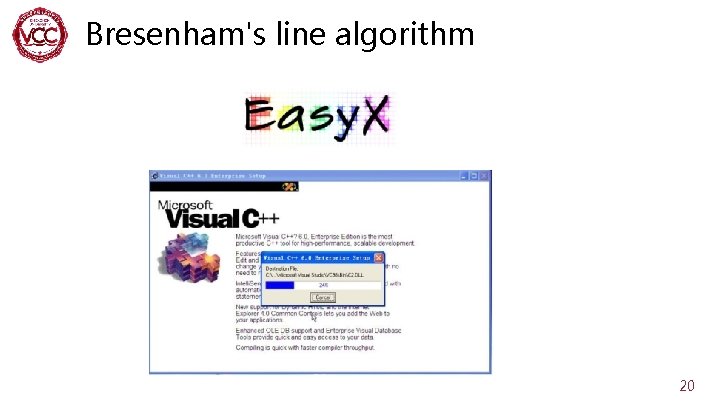 Bresenham's line algorithm 20 