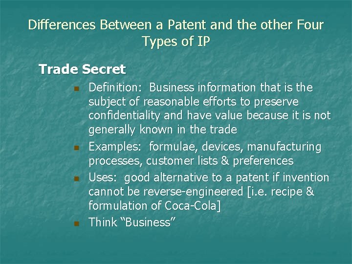 Differences Between a Patent and the other Four Types of IP Trade Secret n