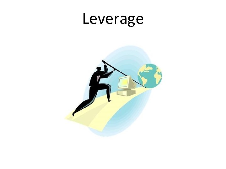 Leverage 