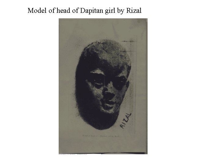 Model of head of Dapitan girl by Rizal 