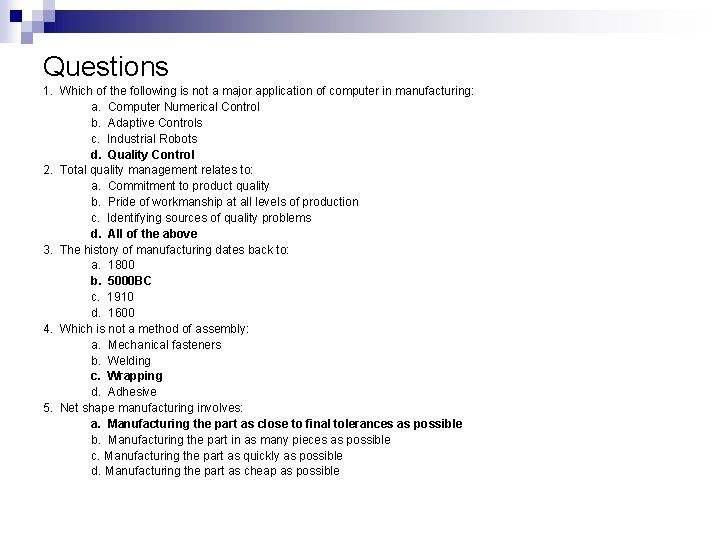 Questions 1. Which of the following is not a major application of computer in Questions 1. Which of the following is not a major application of computer in
