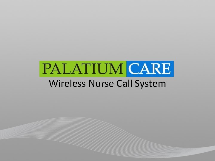 Wireless Nurse Call System 