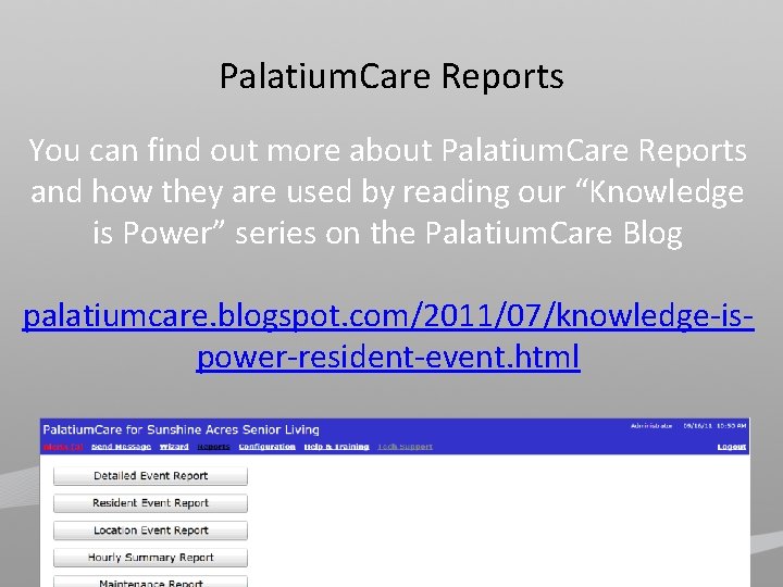 Palatium. Care Reports You can find out more about Palatium. Care Reports and how