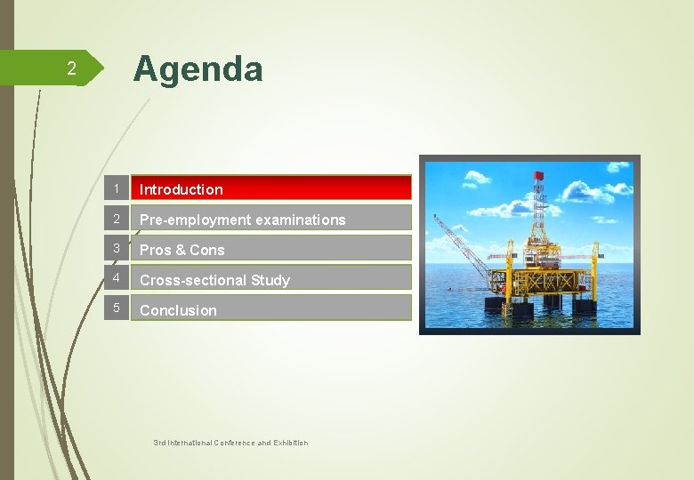 Agenda 2 1 Introduction 2 Pre-employment examinations 3 Pros & Cons 4 Cross-sectional Study