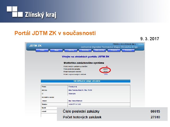 Portál JDTM ZK v současnosti 9. 3. 2017 