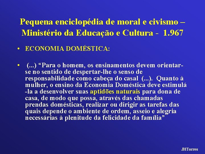 Pequena enciclopédia de moral e civismo – Ministério da Educação e Cultura - 1.