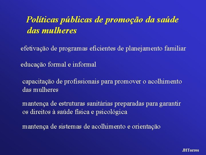 Políticas públicas de promoção da saúde das mulheres efetivação de programas eficientes de planejamento