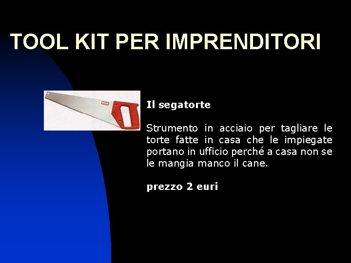 TOOL KIT PER IMPRENDITORI Il segatorte Strumento in acciaio per tagliare le torte fatte