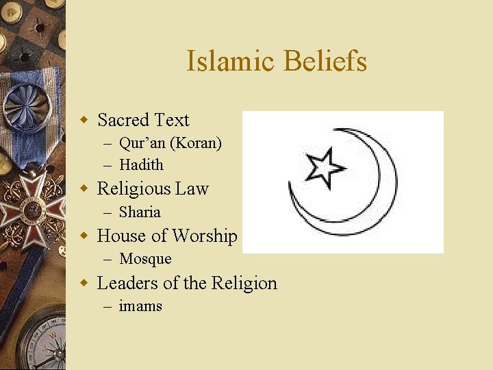 Islamic Beliefs w Sacred Text – Qur’an (Koran) – Hadith w Religious Law –