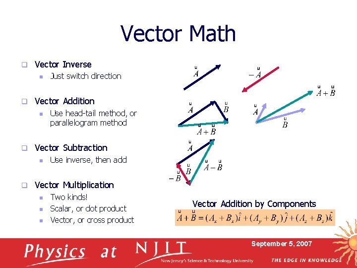 Vector Math q Vector Inverse n q Vector Addition n q Use head-tail method,
