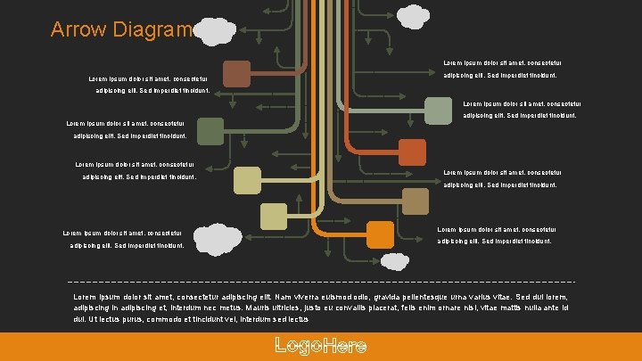 Arrow Diagram Lorem ipsum dolor sit amet, consectetur adipiscing elit. Sed imperdiet tincidunt. Lorem