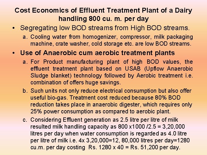 Cost Economics of Effluent Treatment Plant of a Dairy handling 800 cu. m. per