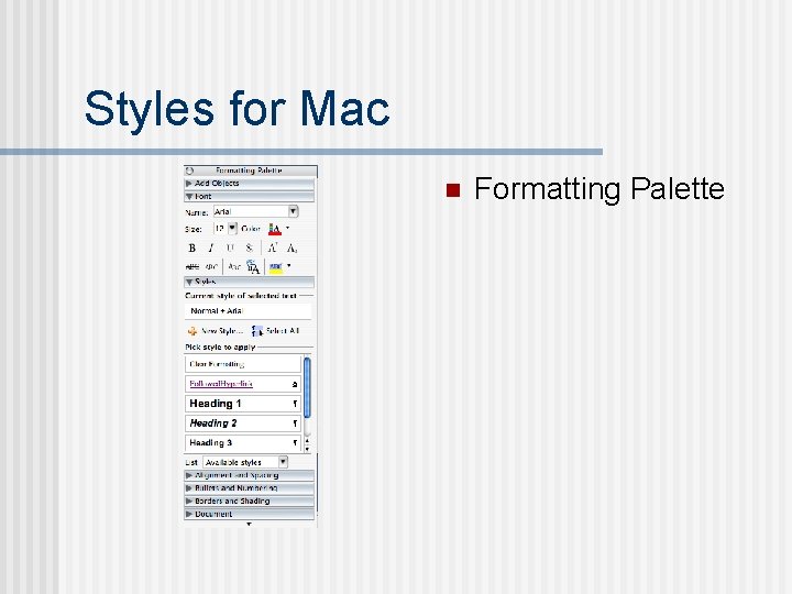 Styles for Mac n Formatting Palette 