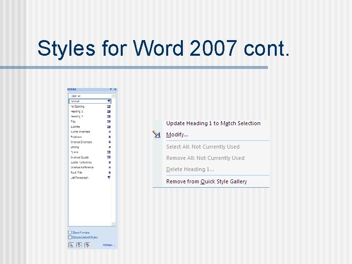 Styles for Word 2007 cont. 