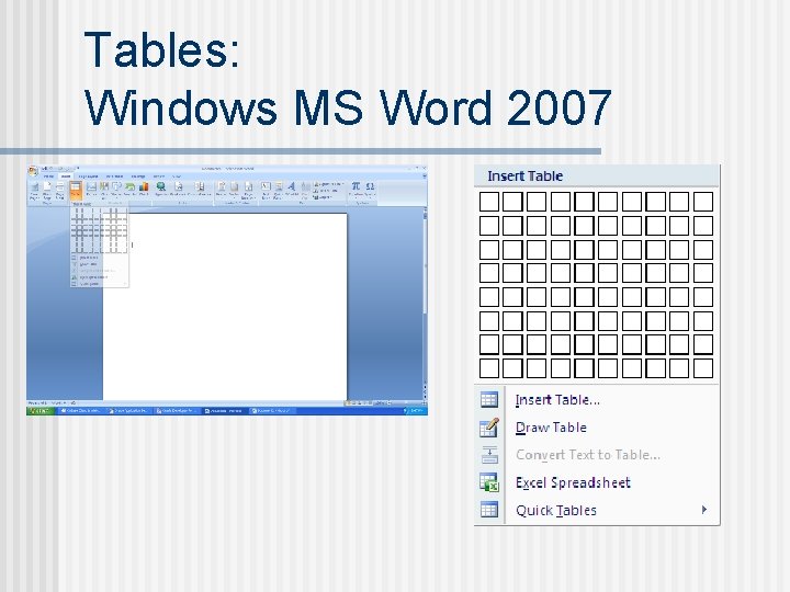 Tables: Windows MS Word 2007 