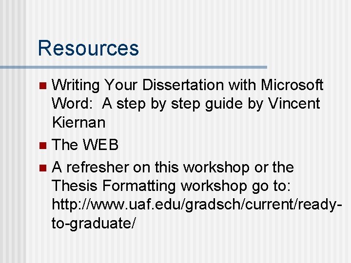 Resources Writing Your Dissertation with Microsoft Word: A step by step guide by Vincent