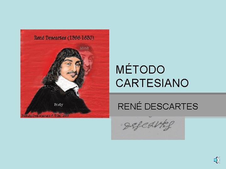 MÉTODO CARTESIANO RENÉ DESCARTES 