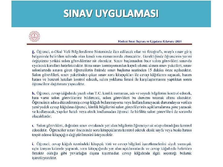 SINAV UYGULAMASI 