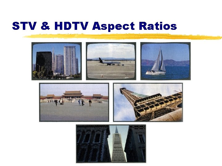 STV & HDTV Aspect Ratios 