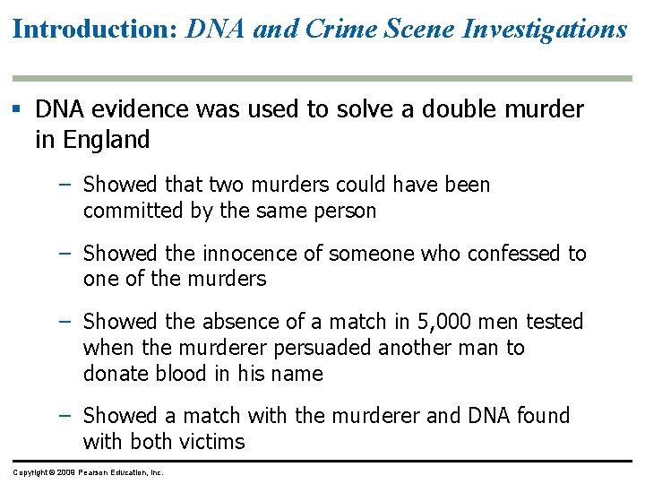 Introduction: DNA and Crime Scene Investigations § DNA evidence was used to solve a Introduction: DNA and Crime Scene Investigations § DNA evidence was used to solve a