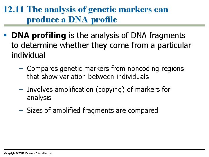 12. 11 The analysis of genetic markers can produce a DNA profile § DNA 12. 11 The analysis of genetic markers can produce a DNA profile § DNA