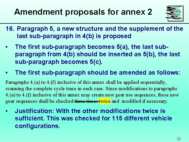 Amendment proposals for annex 2 16. Paragraph 5, a new structure and the supplement