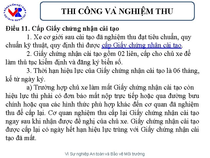 THI CÔNG VA NGHIÊ M THU Điều 11. Cấp Giấy chứng nhận cải tạo