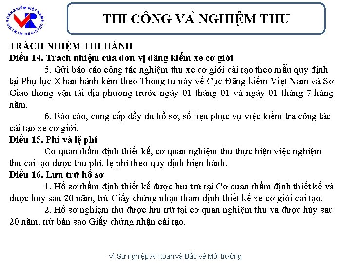 THI CÔNG VA NGHIÊ M THU TRÁCH NHIỆM THI HÀNH Điều 14. Trách nhiệm