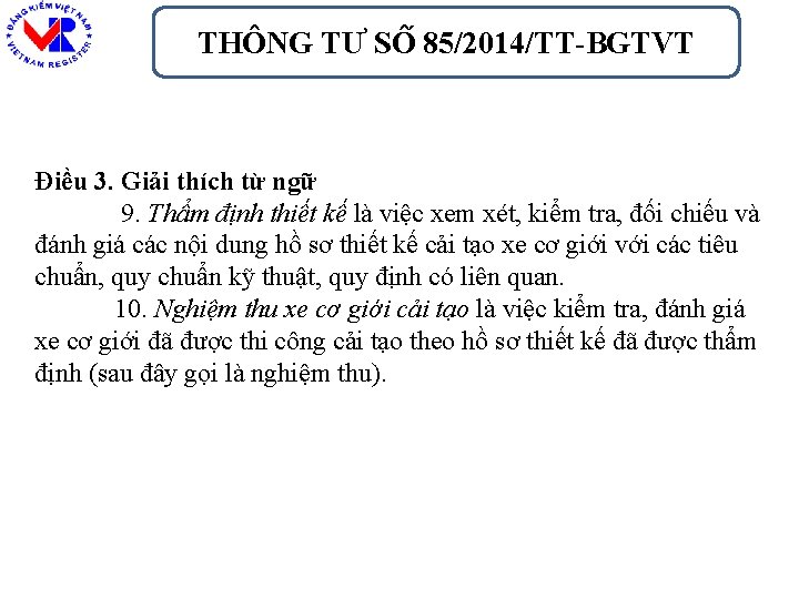 THÔNG TƯ SÔ 85/2014/TT-BGTVT Điều 3. Giải thích từ ngữ 9. Thẩm định thiết