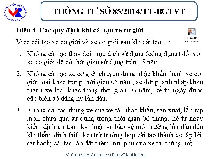 THÔNG TƯ SÔ 85/2014/TT-BGTVT Điê u 4. Các quy định khi cải tạo xe