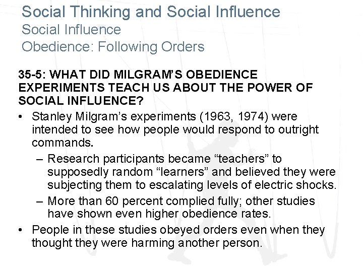 Social Thinking and Social Influence Obedience: Following Orders 35 -5: WHAT DID MILGRAM’S OBEDIENCE