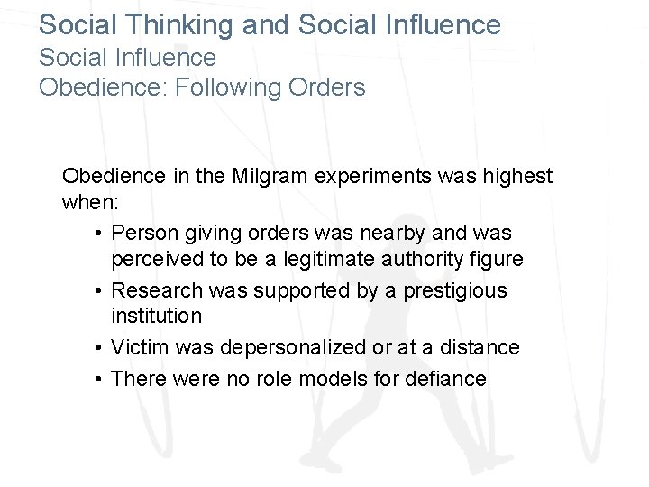 Social Thinking and Social Influence Obedience: Following Orders Obedience in the Milgram experiments was