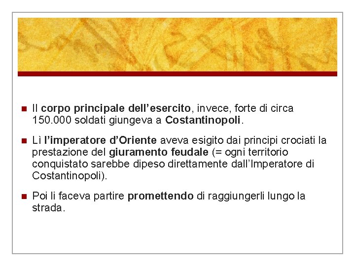 n Il corpo principale dell’esercito, invece, forte di circa 150. 000 soldati giungeva a n Il corpo principale dell’esercito, invece, forte di circa 150. 000 soldati giungeva a