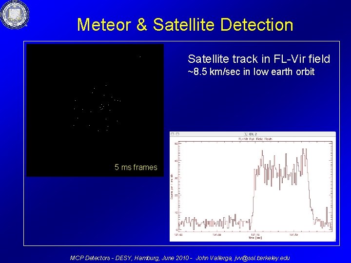 Meteor & Satellite Detection Satellite track in FL-Vir field ~8. 5 km/sec in low