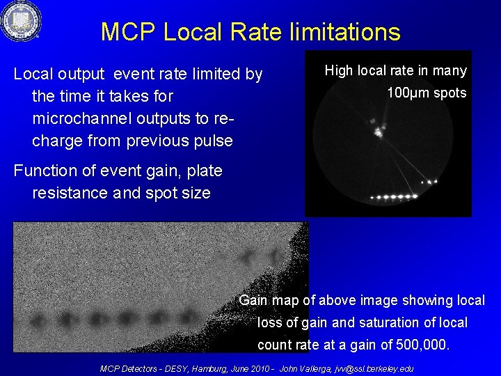 MCP Local Rate limitations Local output event rate limited by the time it takes