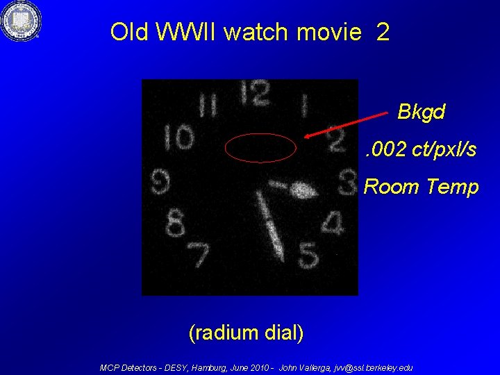 Old WWII watch movie 2 Bkgd. 002 ct/pxl/s Room Temp (radium dial) MCP Detectors