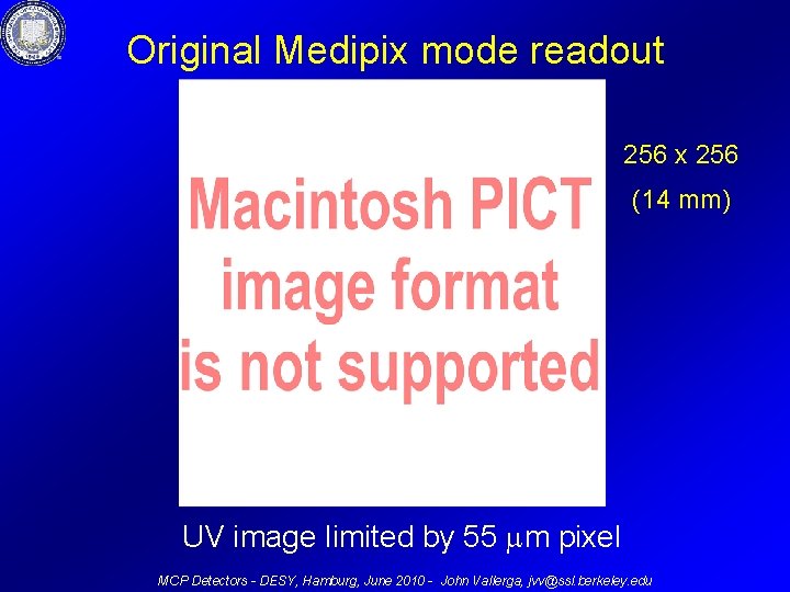 Original Medipix mode readout 256 x 256 (14 mm) UV image limited by 55