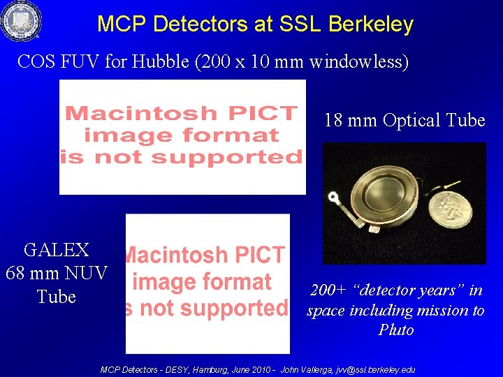 MCP Detectors at SSL Berkeley COS FUV for Hubble (200 x 10 mm windowless)