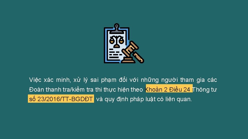 Việc xác minh, xử lý sai phạm đối với những người tham gia các