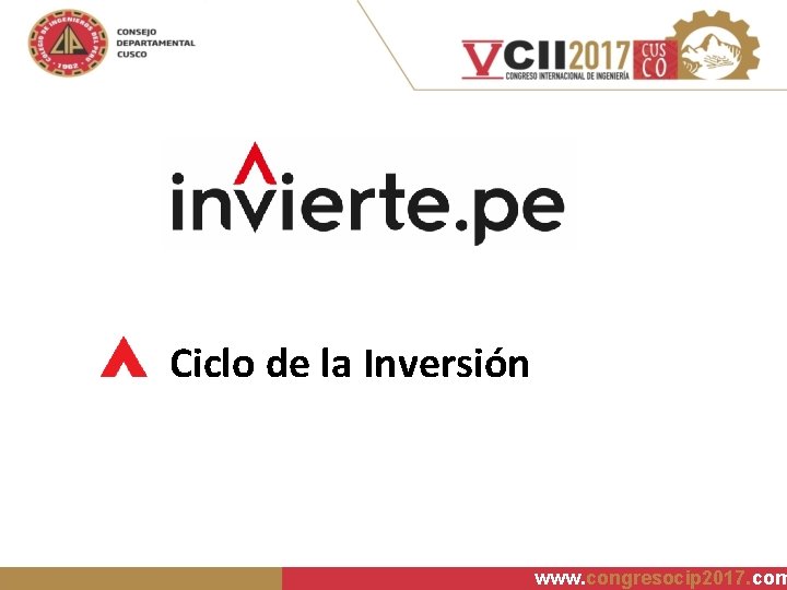 Ciclo de la Inversión www. congresocip 2017. com 