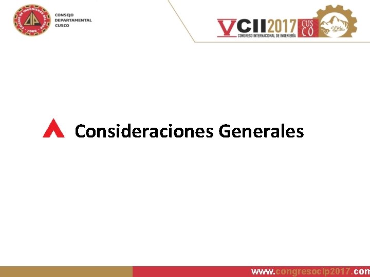Consideraciones Generales www. congresocip 2017. com 
