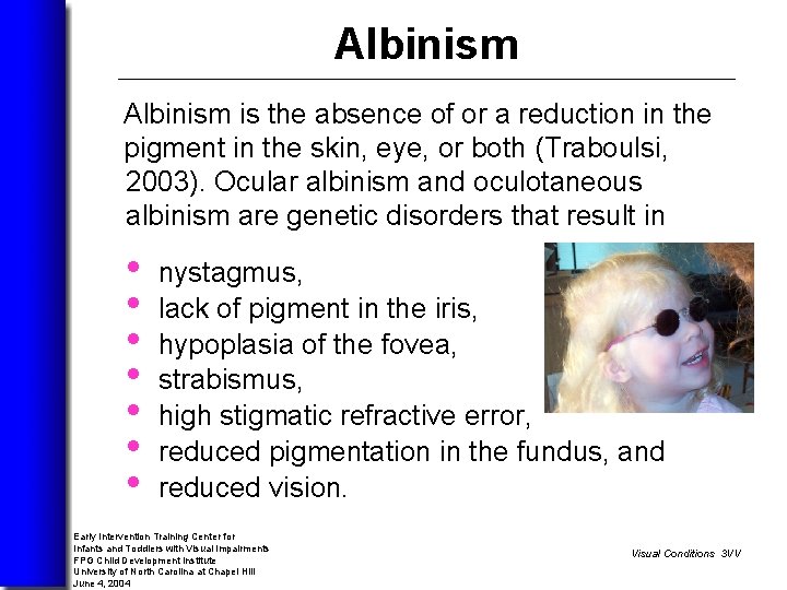 Albinism is the absence of or a reduction in the pigment in the skin,