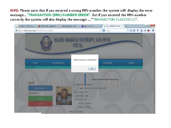INFO: Please note that if you entered a wrong RRN number the system will INFO: Please note that if you entered a wrong RRN number the system will