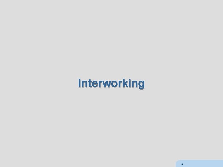 Interworking 3 