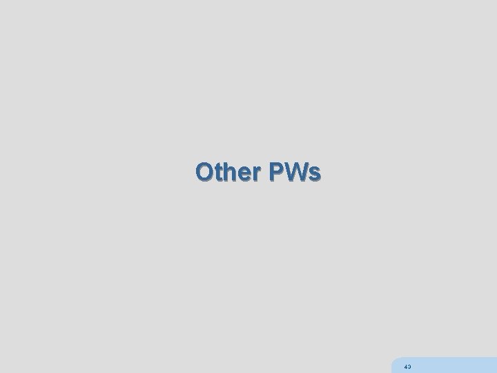 Other PWs 43 