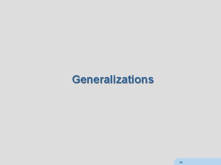 Generalizations 82 