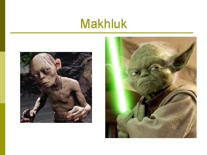 Makhluk 