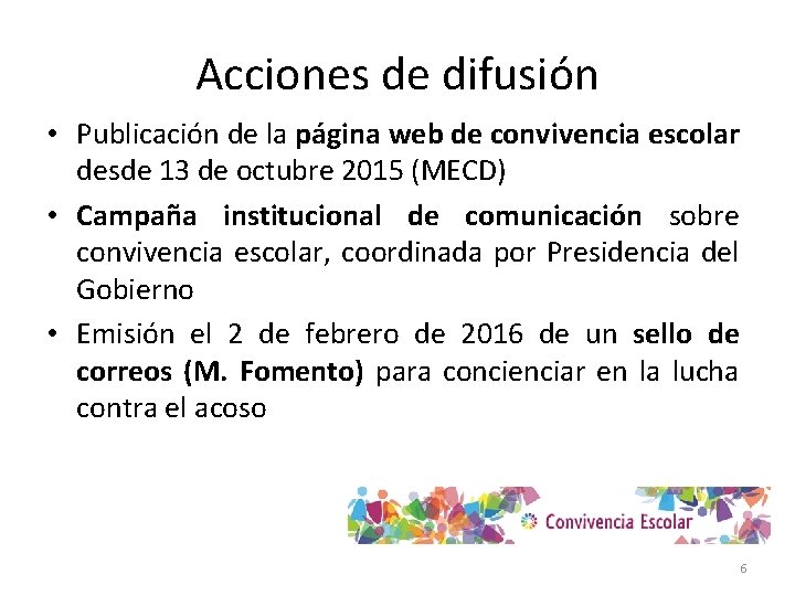 Acciones de difusión • Publicación de la página web de convivencia escolar desde 13