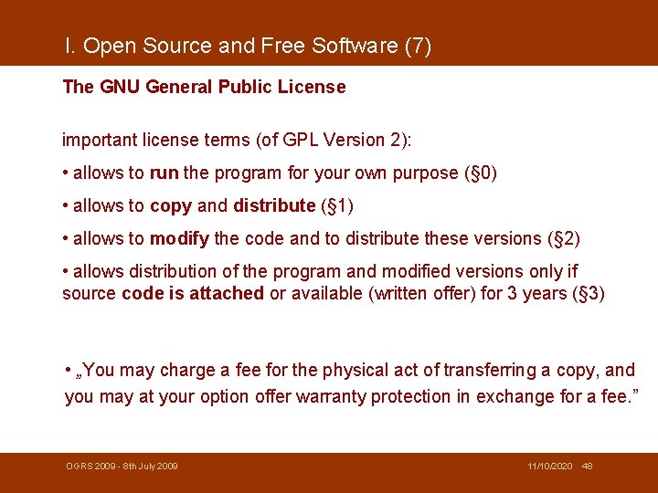 I. Open Source and Free Software (7) The GNU General Public License important license